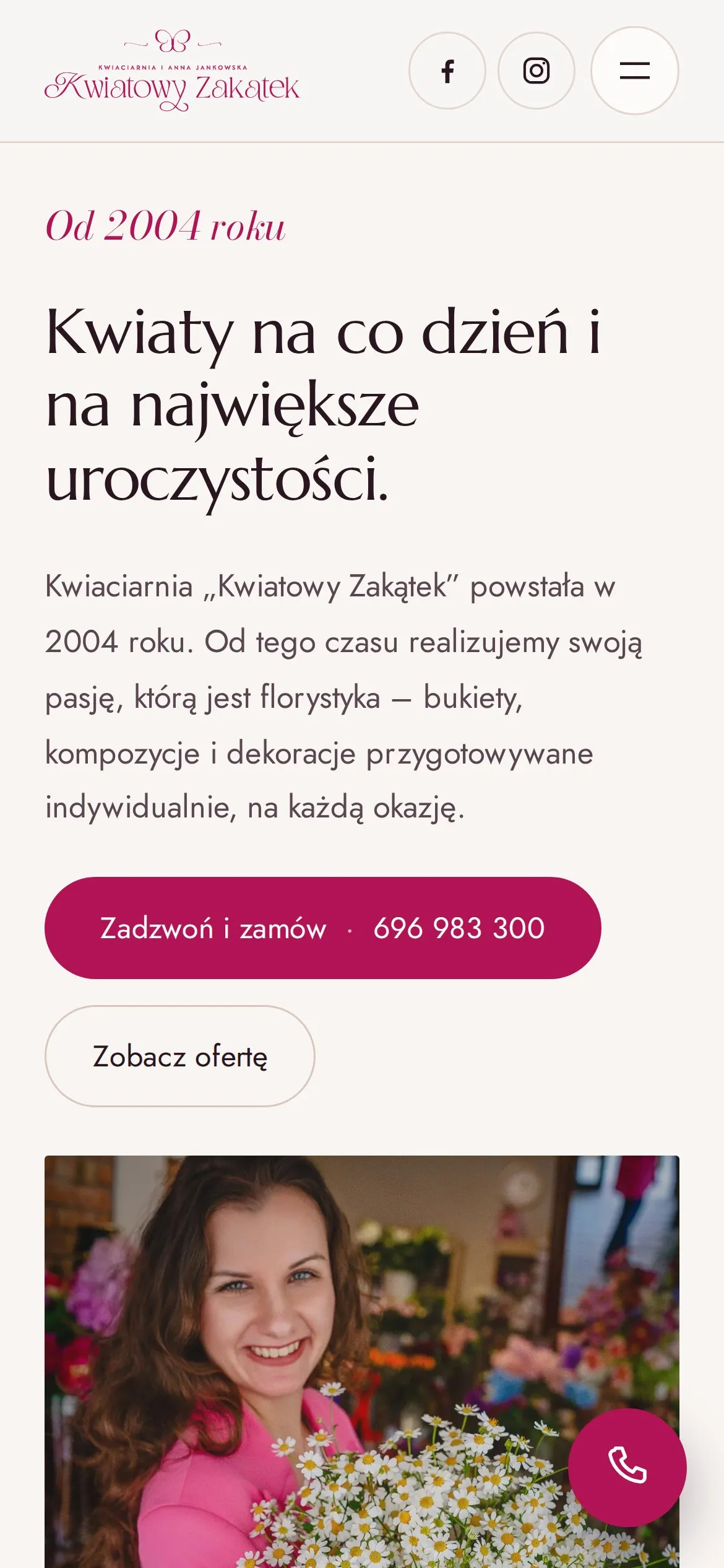 Strona kwiaciarni Kwiatowy Zakątek - widok mobilny: logo, przycisk menu, nagłówek, przyciski „Zadzwoń i zamów” i „Zobacz ofertę” oraz pływający przycisk telefonu